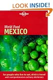 Lonely Planet World Food: Mexico