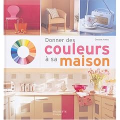 Donner des couleurs � sa maison