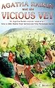 Agatha Raisin and the Vicious Vet
