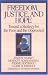 Book Freedom, Justice and Hope: Toward a Strategy for the Poor and the Oppressed (Turning Point Christian Worldview Series)