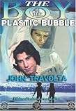 The Boy in the Plastic Bubble The Boy in the Plastic Bubble