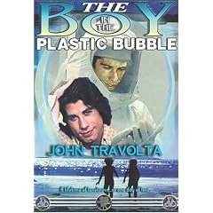 The Boy in the Plastic Bubble