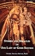 Stories and Miracles of Our Lady of Good Success