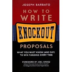 How to Write Knockout Proposals: What You Must Know (And Say) to Win Funding Every Time