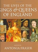 Lives Of The Kings And Queens Of En