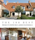 The 100 Best Projects with Reclaimed Materials