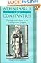 Athanasius and Constantius: Theology and Politics in the Constantinian Empire