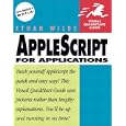 AppleScript for Applications (Visual QuickStart Guide)