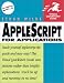 AppleScript for Applications (Visual QuickStart Guides)