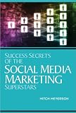 E.Presss .M. MeyersonsSuccess Secrets of Social Media Marketing Superstars 2010 51QP69VwQkL. SL160 E.Presss .M. MeyersonsSuccess Secrets of Social Media Marketing Superstars 2010