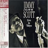 Revue Little Jimmy Scott  / All of Me: Live in Tokyo