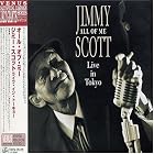 Click here to buy All of Me: Live in Tokyo by  Jimmy Scott .