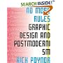 No More Rules: Graphic Design and Postmodernism