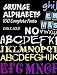 Grunge Alphabets: 100 Complete Fonts (Dover Pictorial Archive Series)