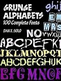 Grunge Alphabets: 100 Complete Fonts (Dover Pictorial Archive Series)