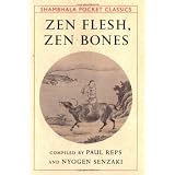 Zen Flesh, Zen Bones (Shambhala Pocket Classics)