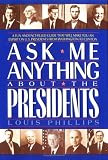 Ask Me Anything About the Presidents (Avon Camelot Books)