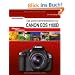 Digital ProLine: Das gro�e Kamerahandbuch zur Canon EOS 1100D
