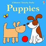 The Usborne Big Touchy Feely Book of Puppies (Touchy-Feely Board Books)