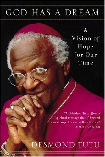 God Has a Dream: A Vision of Hope for Our Time under General in The Books Store