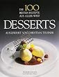 Die 100 besten Rezepte aus aller Welt. Desserts