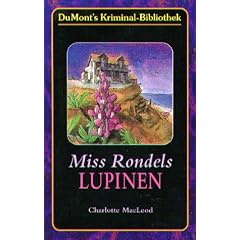 Miss Rondels Lupinen