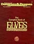 The Complete Book of Elves (Advanced Dungeons & Dragons, Player's Handbook Rules Supplement #2131