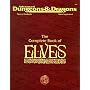 The Complete Book of Elves (Advanced Dungeons & Dragons, Player's Handbook Rules Supplement #2131