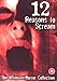 12 Reasons To Scream [DVD]