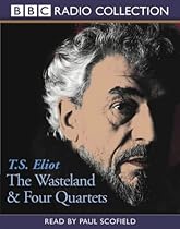 The "Wasteland" and "Four Quartets" (BBC Radio Collection)