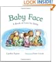 Baby Face: A Book of Love for Baby
