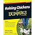 Raising Chickens For Dummies