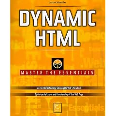 Dynamic Html: Master All the Essentials