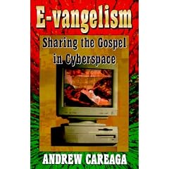 E-vangelism: Sharing the Gospel in Cyberspace
