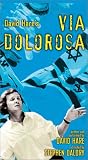 Via Dolorosa [VHS]