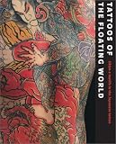Tattoos of the Floating World: Ukiyo-E Motifs in Japanese Tattoo