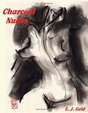 Charcoal Nudes (Gateways Fine Art Series)