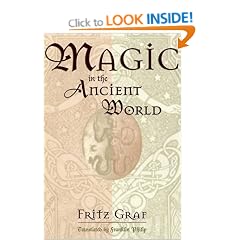 Magic in the Ancient World (Revealing Antiquity)