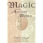 Magic in the Ancient World (Revealing Antiquity)