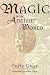 Magic in the Ancient World (Revealing Antiquity)
