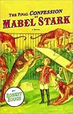 The Final Confession of Mabel Stark (0871138700) by Hough, Robert