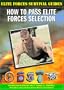 How to Pass Elite Forces Selection (Elite Forces Survival Guides)
