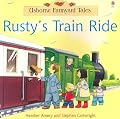 Rusty's Train Ride (Farmyard Tales Readers)