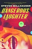 Dangerous Laughter: Thirteen Stories