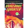 Dangerous Laughter: Thirteen Stories