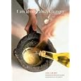 I Am Almost Always Hungry: Seasonal Menus and Memorable Recipes