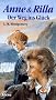 Anne & Rilla, Der Weg ins Gl�ck