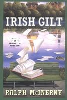 Irish Gilt: A Mystery Set at the University of Notre Dame (Roger and Philip Knight Mysteries Set at the Univ. of Notre Dame)