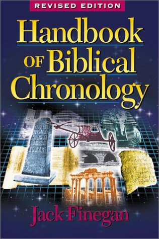 Handbook of Biblical Chronology: Principles of Time Reckoning in the Ancient World and Problems of Chronology in the Bible under General in The Books Store