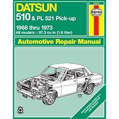 Datsun 510 and PL 521 Pick-up, 1968-73 (Haynes Manuals)